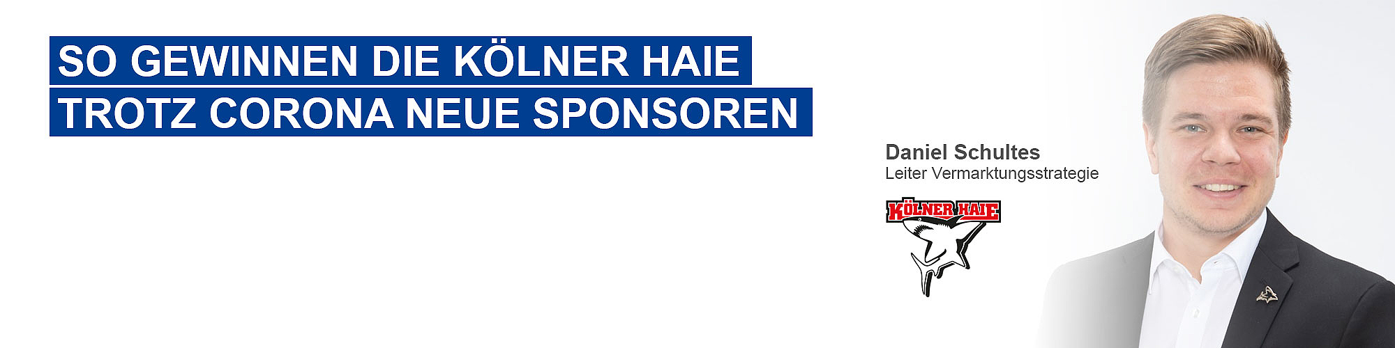 So gewinnen die Kölner Haie trotz Corona neue Sponsoren